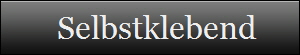 Selbstklebend